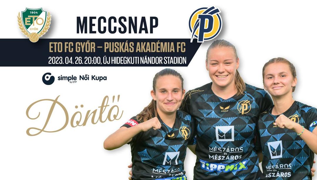 Image of Jegyinfó: ETO FC Győr–Puskás Akadémia FC Simple Női Kupa-döntő